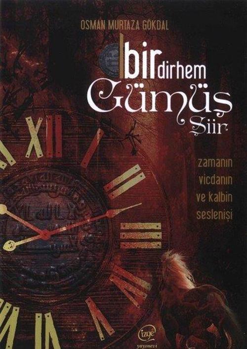 Bir Dirhem Gümüş-Şiirler