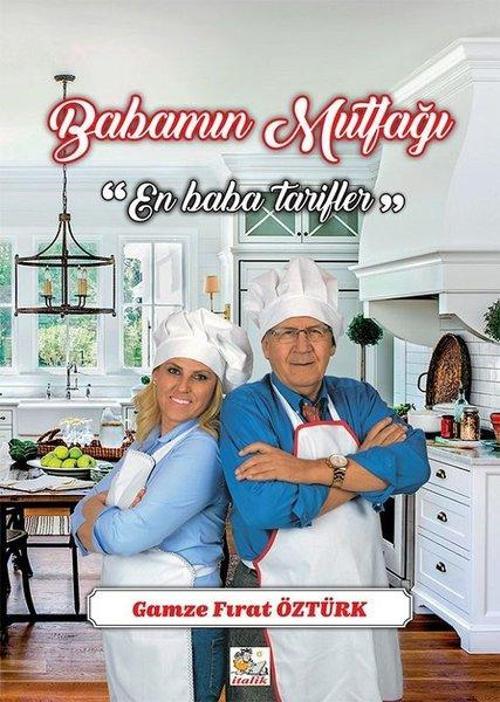 Babamın Mutfağı-En Baba Tarifler
