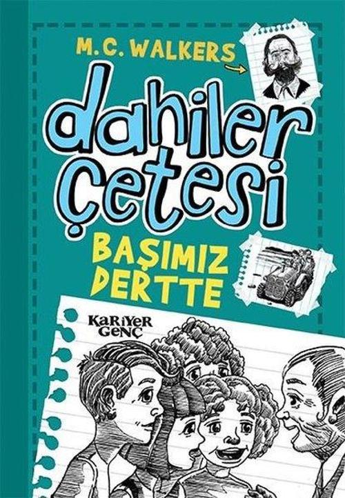 Başımız Dertte-Dahiler Çetesi