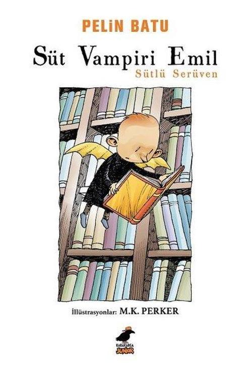 Süt Vampiri Emil-Sütlü Serüven
