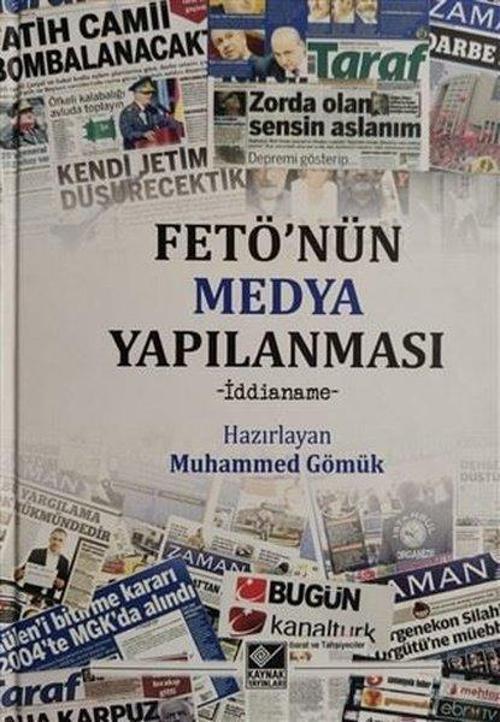Fetö'nün Medya Yapılanması-İddianame
