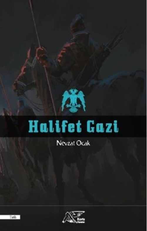 Kuytu Yayınları Halifet Gazi