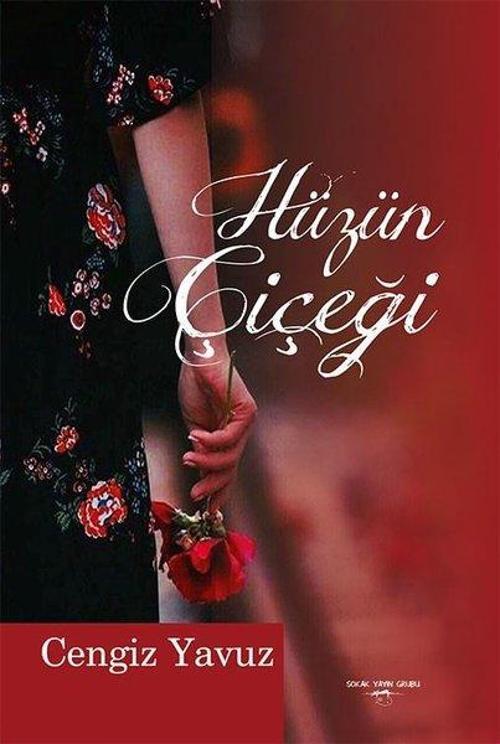 Sokak Kitapları Yayınları Hüzün Çiçeği