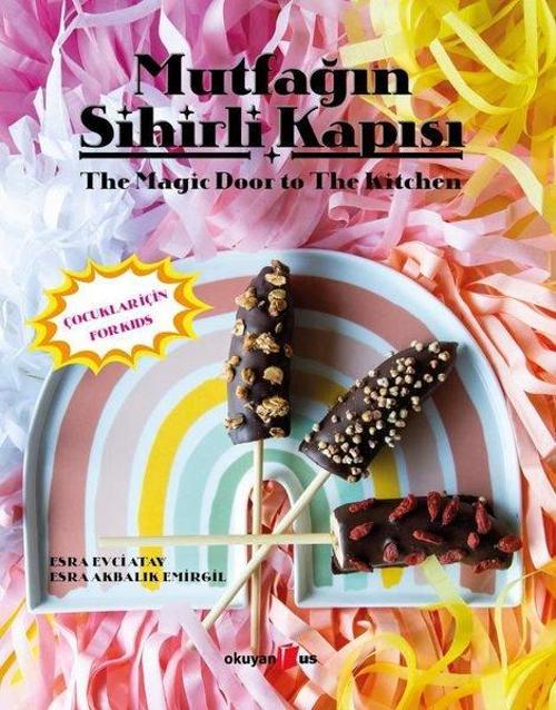 Mutfağın Sihirli Kapısı-The Magic Door to the Kitchen
