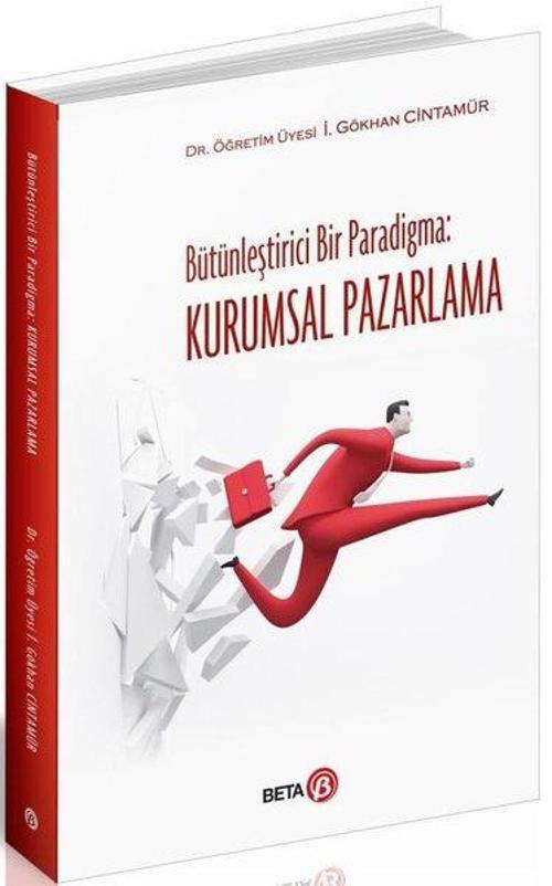Kurumsal Pazarlama-Bütünleştirici Bir Paradigma