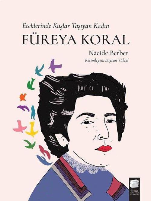 Füreya Koral-Eteklerinde Kuşlar Taşıyan Kadın