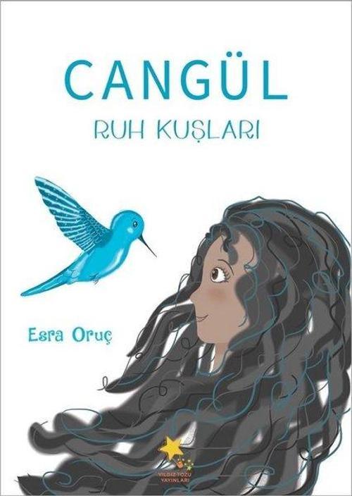 Cangül-Ruh Kuşları