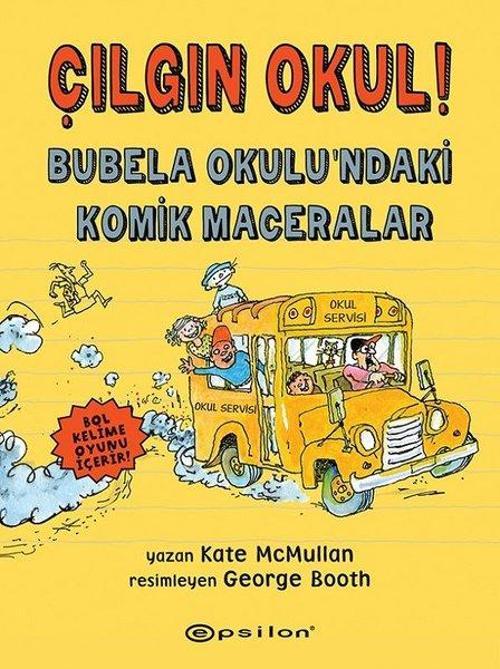 Çılgın Okul! Bubela Okulundaki Komik Maceralar