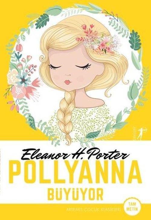 Polyanna Büyüyor-Tam Metin-Artemis Çocuk Klasikleri