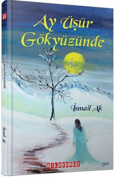 Ay Üşür Gökyüzünde