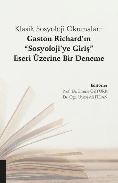Klasik Sosyoloji Okumaları-Gaston Richard'ın Sosyoloji'ye Giriş Eseri Üzerine Bir Deneme