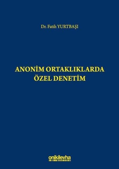 Anonim Ortaklıklarda Özel Denetim