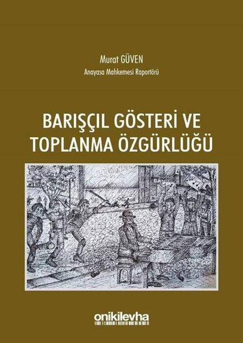 Barışçıl Gösteri ve Toplum Özgürlüğü