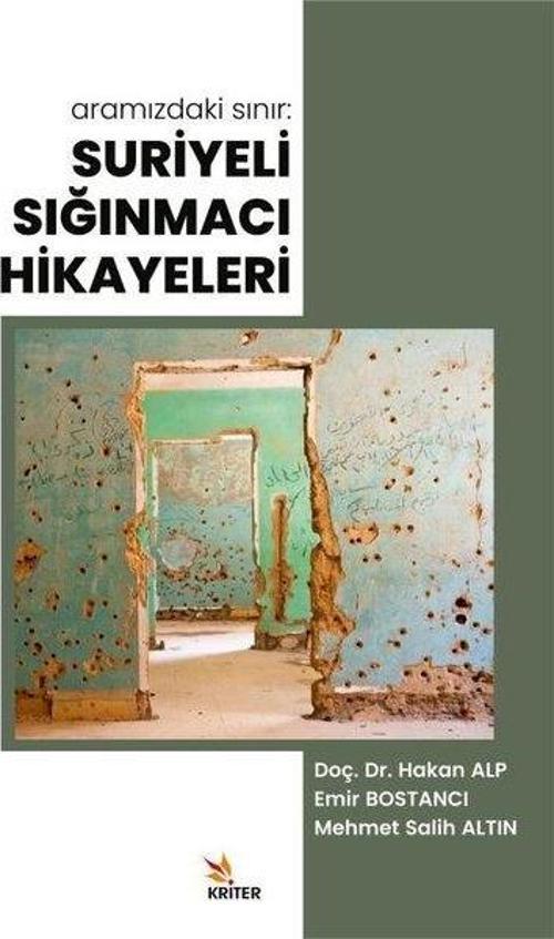Aramızdaki Sınır: Suriyeli Sığınmacı Hikayeleri