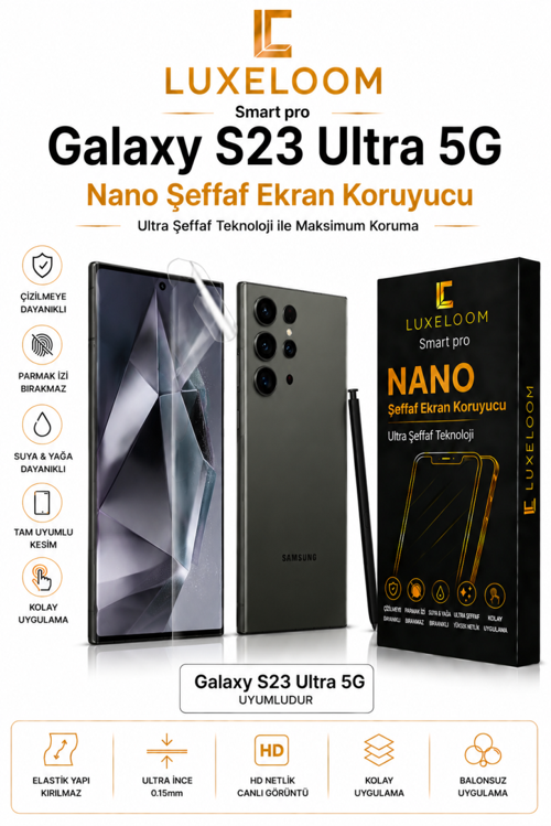 LUXELLOOM Galaxy S23 Ultra 5G Nano Şeffaf Ekran Koruyucu