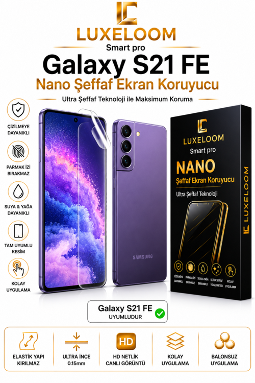 LUXELLOOM Galaxy S21 FE Nano Şeffaf Ekran Koruyucu