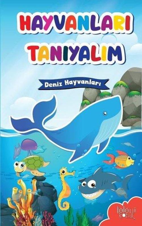 Deniz Hayvanları-Hayvanları Tanıyalım
