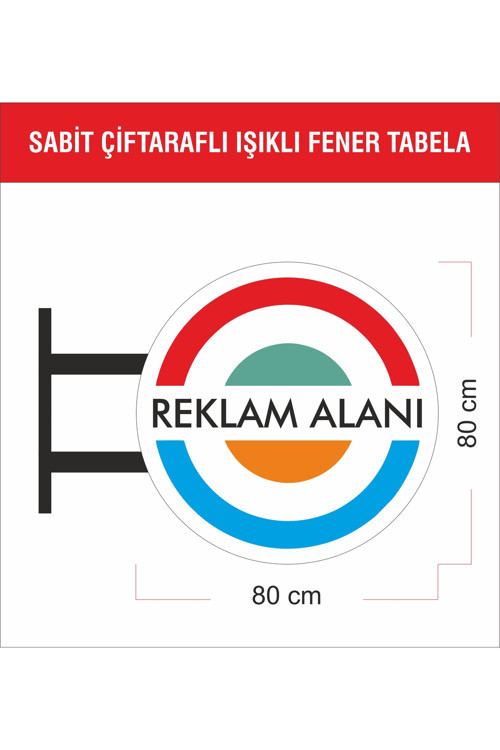 Çiftaraflı Işıklı Fener Tabela 80x80 cm