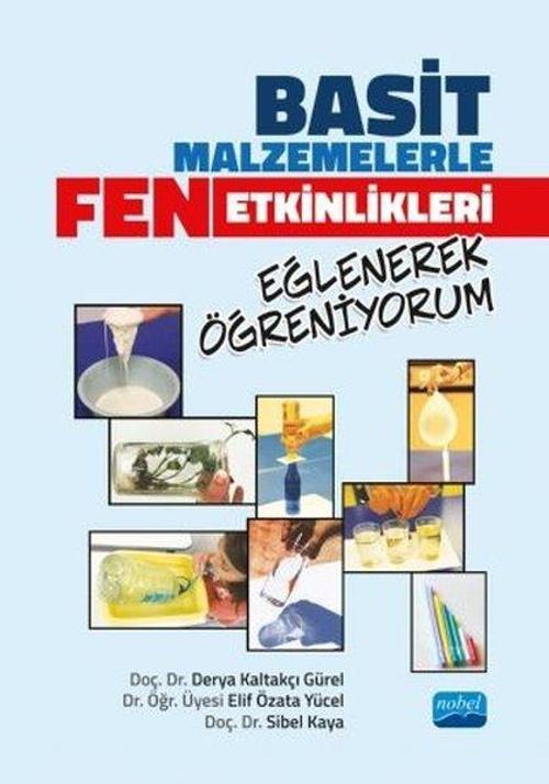 Basit Malzemelerle Fen Etkinlikleri Eğlenerek Öğreniyorum