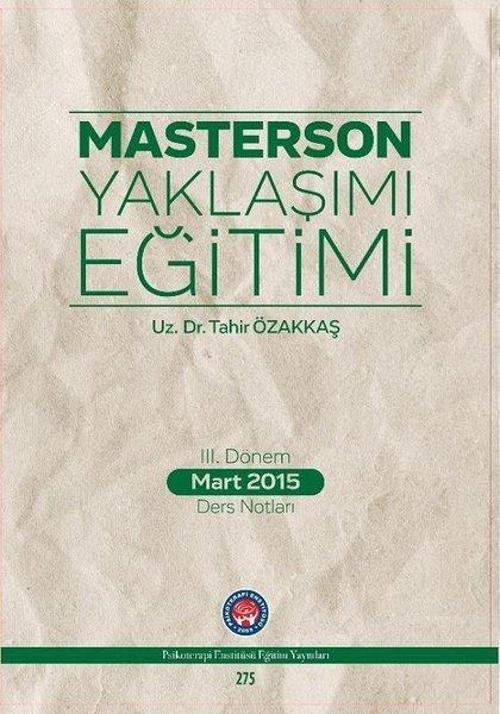 3.Dönem Mart 2015 Ders Notları-Masterson Yaklaşımı Eğitimi