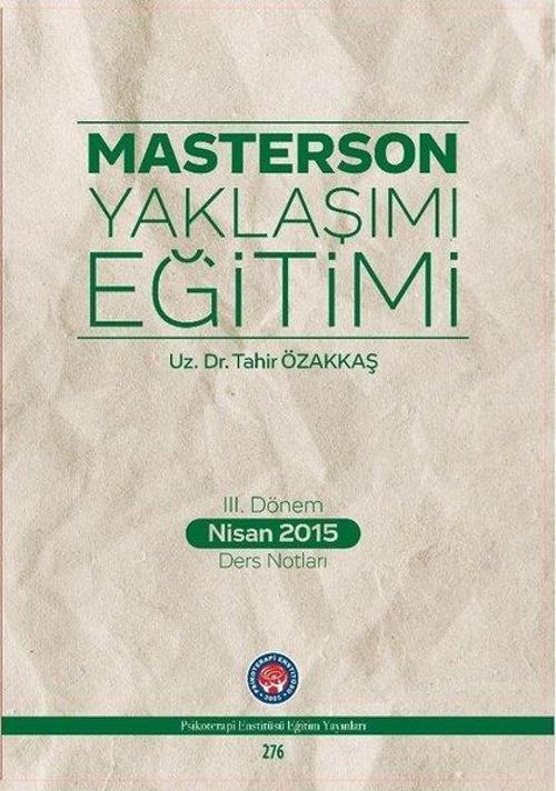 3.Dönem Nisan 2015 Ders Notları-Masterson Yaklaşımı Eğitimi