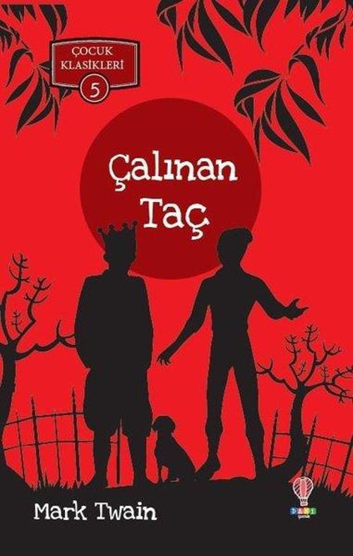 Çalınan Taç-Çocuk Klasikleri 5