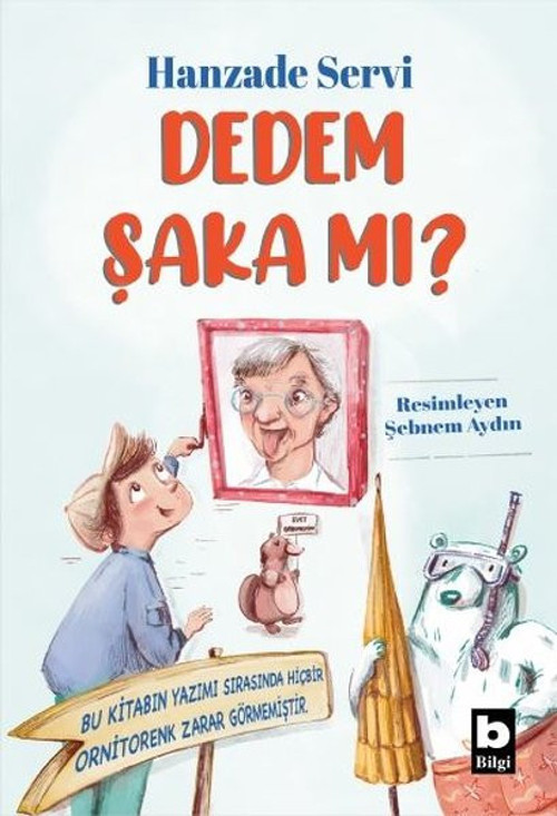 Dedem Şaka mı?