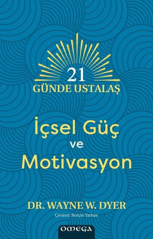İçsel Guç ve Motivasyon - 21 Gunde Ustalaş
