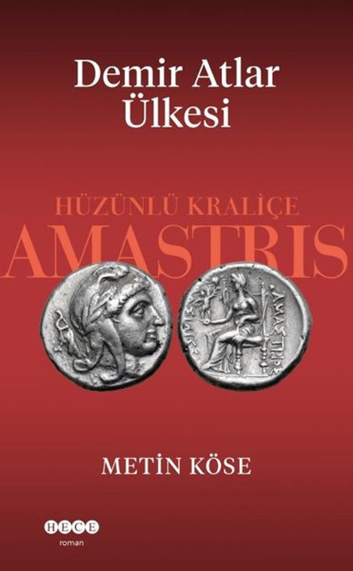 Demir Atlar Ülkesi - Hüzünlü Kraliçe Amastris