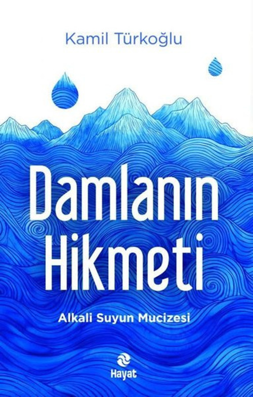 Damlanın Hikmeti - Alkali Suyun Mucizesi