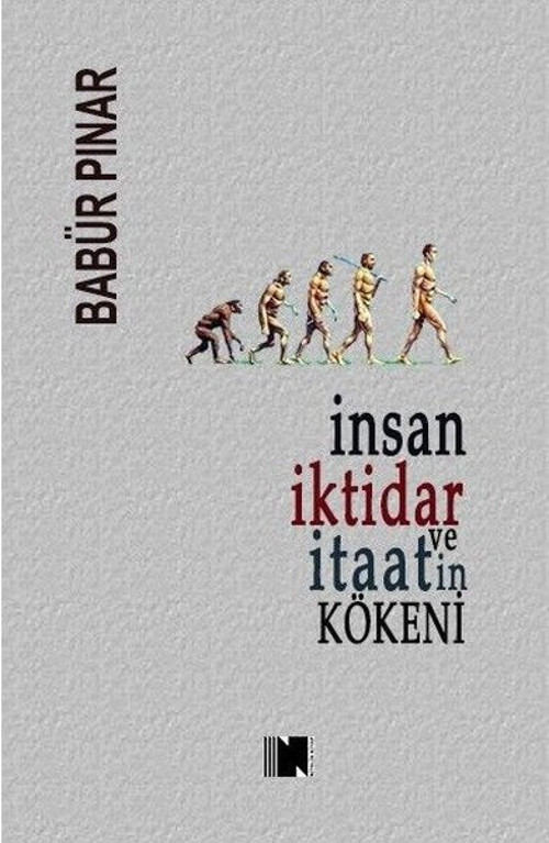 İnsan İktidar ve İtaatin Kökeni