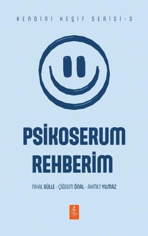 Psikoserum Rehberim - Kendini Keşif Serisi 3