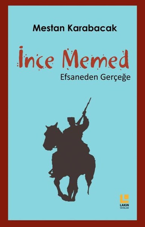 İnce Memed - Efsaneden Gerçeğe