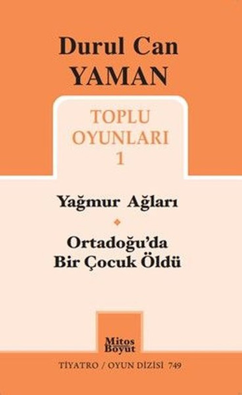 Durul Can Yaman Toplu Oyunları 1 - Yağmur Ağları - Ortadoğu'da Bir Çocuk Öldü