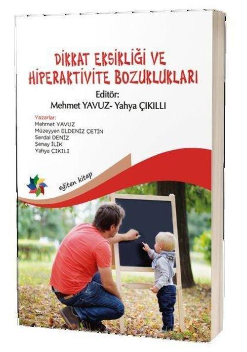 Dikkat Eksikliği ve Hiperaktivite Bozuklukları