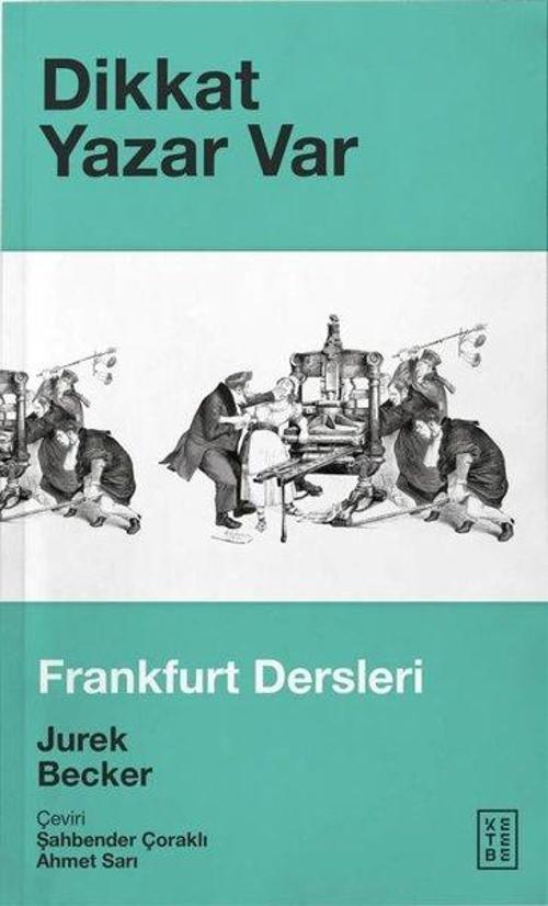 Dikkat Yazar Var-Frankfurt Dersleri