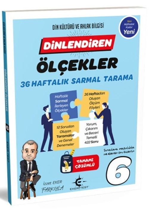 6. Sınıf Dinlendiren Ölçekler 36 Haftalık Sarmal Tarama Eker Test