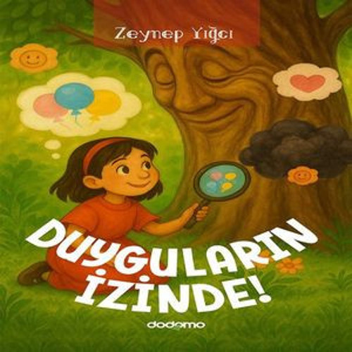 Duyguların İzinde!