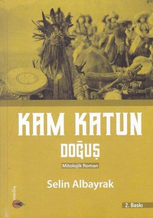 Kam Katun Doğuş