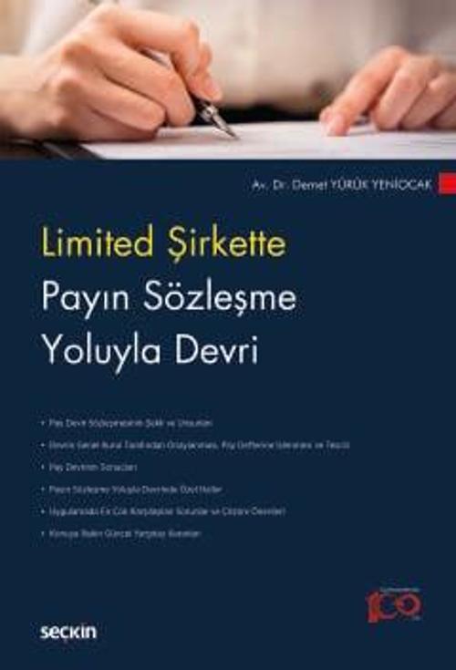 Limited Şirkette Payın Sözleşme Yoluyla Devri Demet Yürük Yeniocak 1. Baskı, Nisan 2024