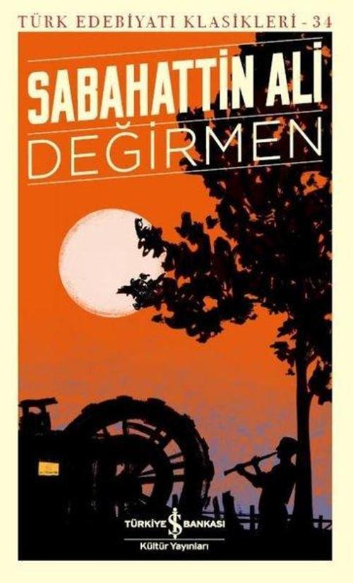 Değirmen-Türk Edebiyat Klasikleri 34