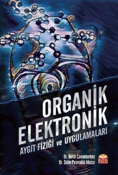 Nobel Bilimsel Eserler Organik Elektronik