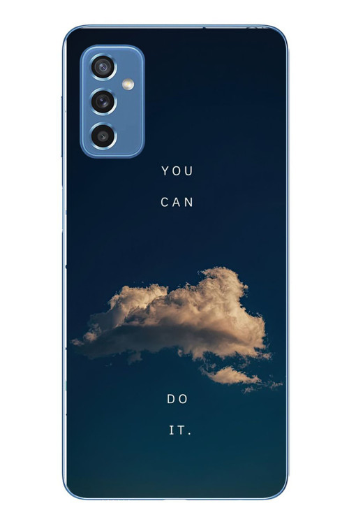 Samsung Galaxy M52 Uyumlu You Can Do İt Baskılı Silikon Kılıf