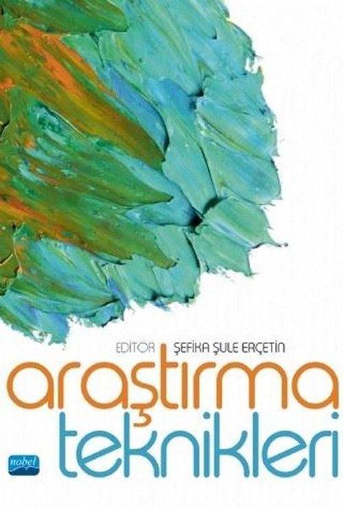 Nobel Akademik Yayıncılık Araştırma Teknikleri