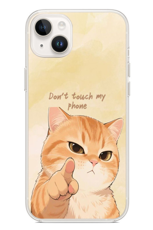 İphone 14 Plus Uyumlu Dont Touch My Phone Baskılı Silikon Kılıf