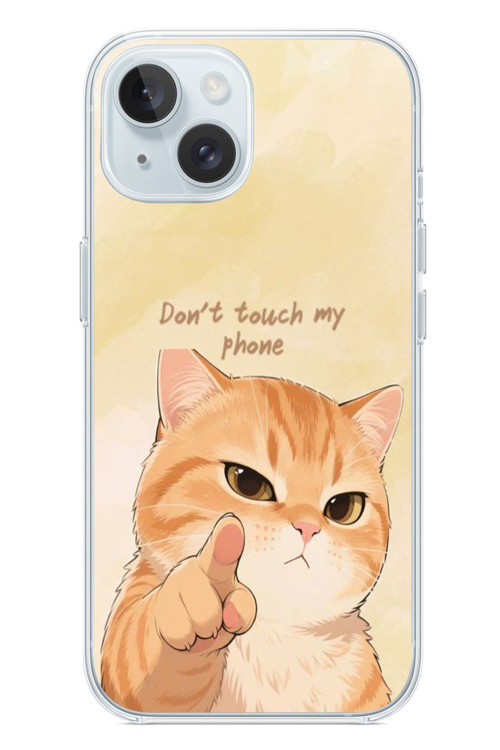 İphone 15 Uyumlu Dont Touch My Phone Baskılı Silikon Kılıf