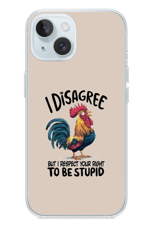 İphone 15 Uyumlu I Disagree Baskılı Silikon Kılıf