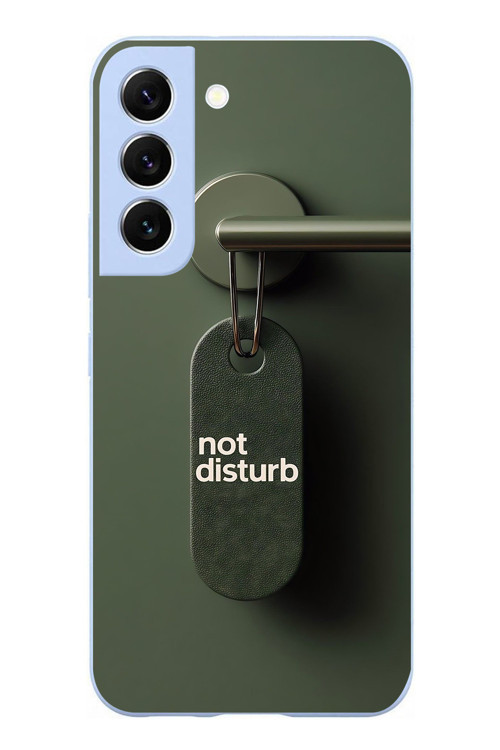 Samsung Galaxy S22 Uyumlu Not Disturb Baskılı Silikon Kılıf
