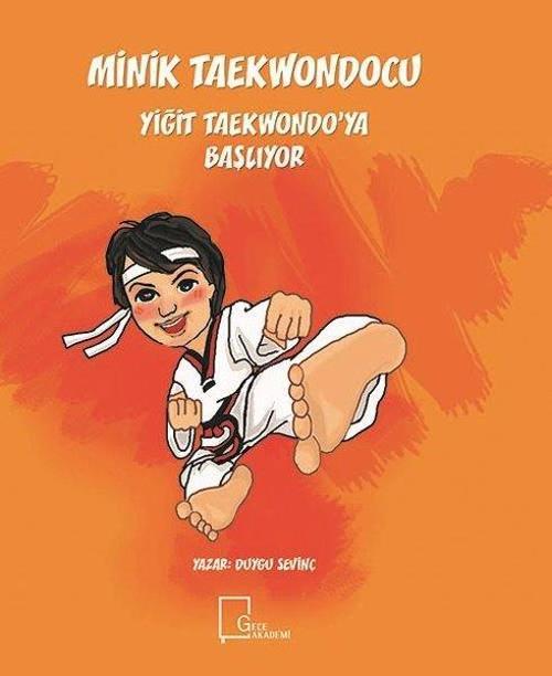 Minik Taekwondocu Yiğit Taekwondoya Başlıyor