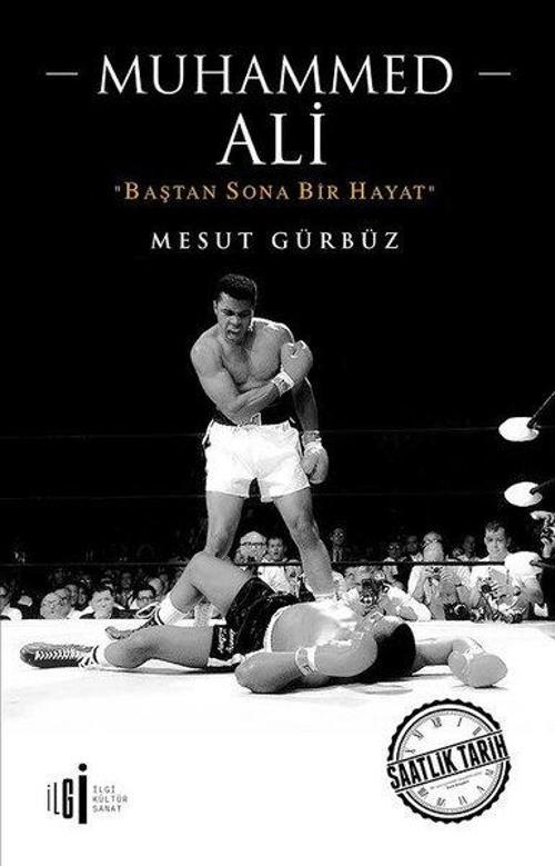 Muhammed Ali-Baştan Sona Bir Hayat